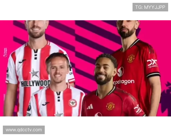 布伦特福德俱乐部再掀英超热潮新星崛起球队战术全面升级 布伦特福德俱乐部再掀英超热潮新星崛起球队战术全面升级